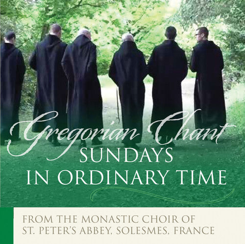 Monastic Choir of Solesmes/ Lelievre - Sundays in Ordinary Time (1-3)