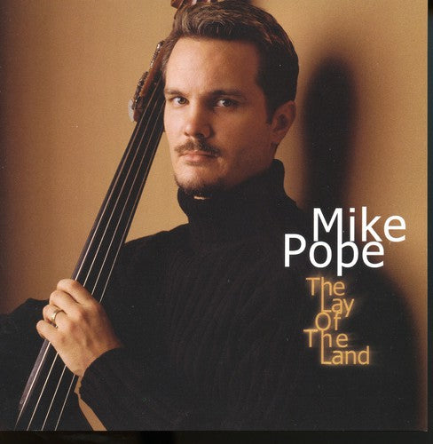 Mike Pope - The Lay Of The Land
