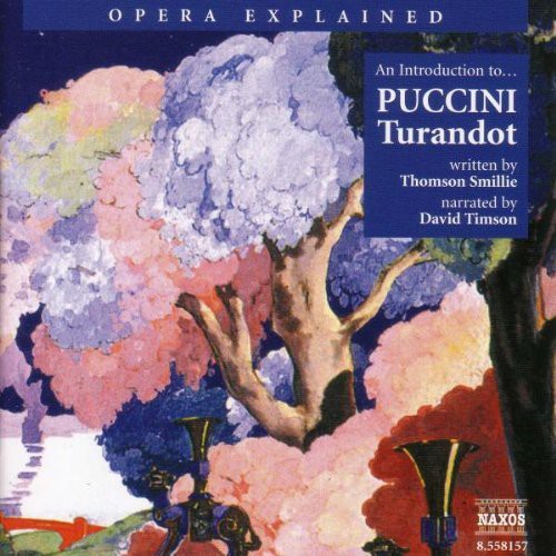 Puccini/ Timson - Opera Explained: Turandot