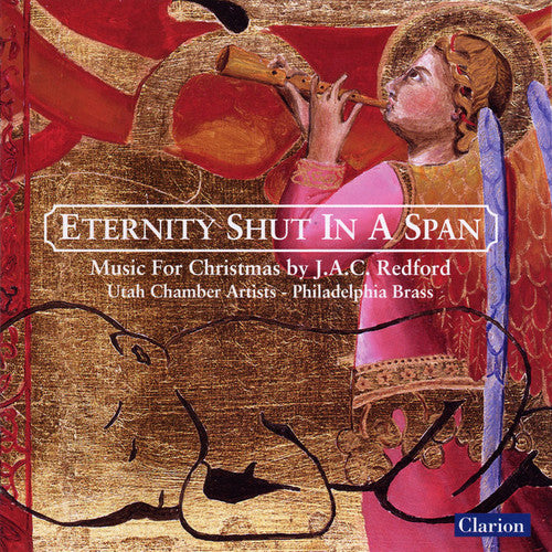 J.a.C. Redford / Bradford/ Philadelphia Brass - Eterny Shut in a Span: Music for Christmas