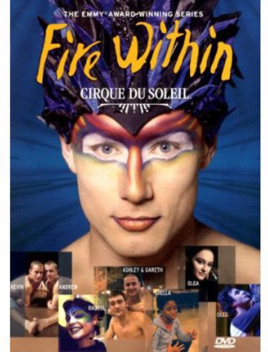 Cirque Du Soleil: Fire Within
