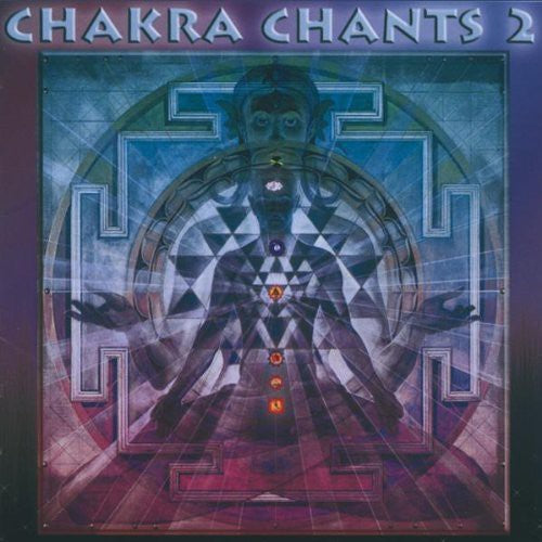 Jonathan Goldman - Chakra Chants, Vol. 2