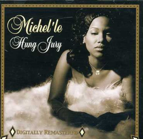 Michel'le - Hung Jury