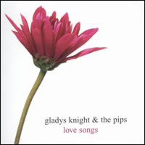 Gladys Knight & Pips - Love Songs