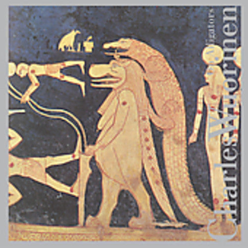 Wuorinen/ O'Connor/ Reuter/ Neidich/ Ohlsson - On Alligators