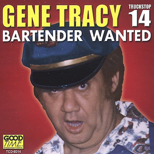 Gene Tracy - Bartender Wanted