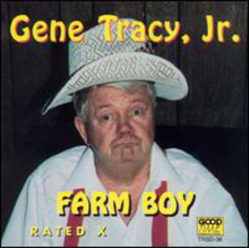 Gene Tracy - Farm Boy