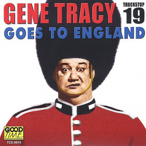 Gene Tracy - Goes to England