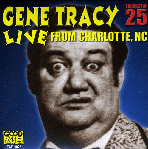Gene Tracy - Live from Charlotte NC 1