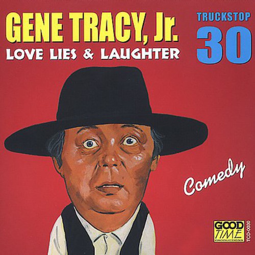Gene Tracy - Love Lies & Laughter