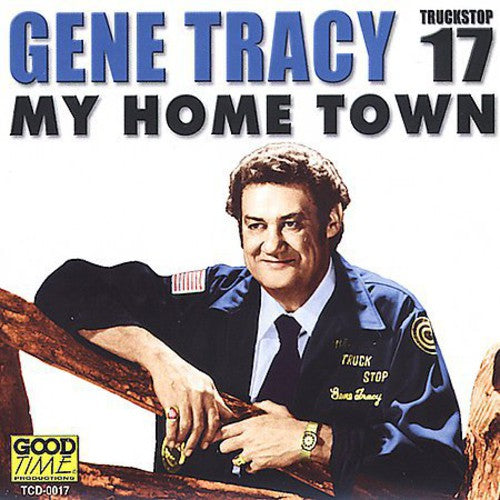 Gene Tracy - My Home Town