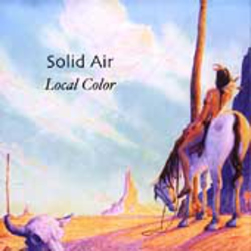 Solid Air - Local Color