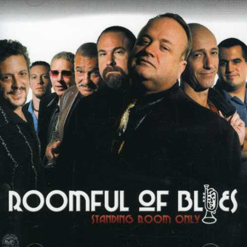 Roomful of Blues - Standing Room Only
