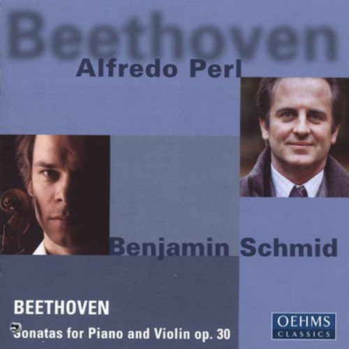 Beethoven/ Schmid/ Perl - Violin Sonatas 6 7 & 2