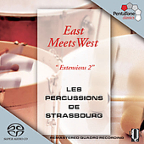Percussions De Strasbourg - East Meats West
