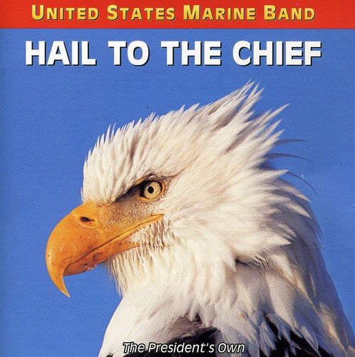 United States Marine Band - Hail to the Chief