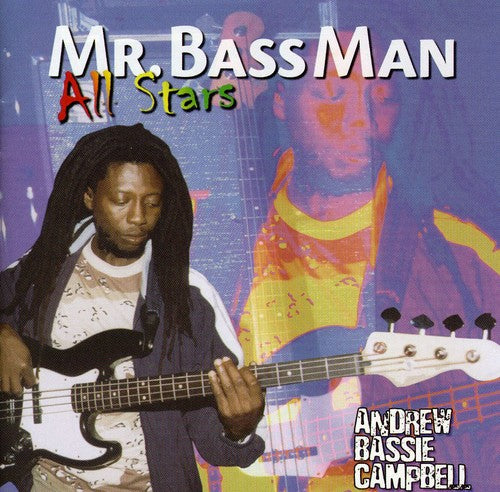 Andrew Campbell - Mr. Bass Man All-Star