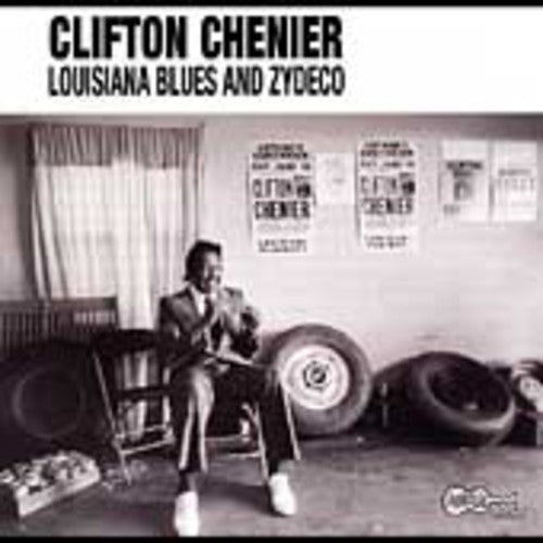 Clifton Chenier - Louisiana Blues & Zydeco