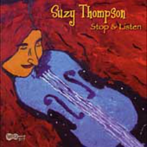 Suzy Thompson - Stop and Listen