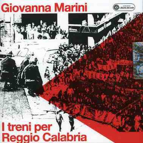 Giovanna Marini - I Treni Per Reggio Calabria
