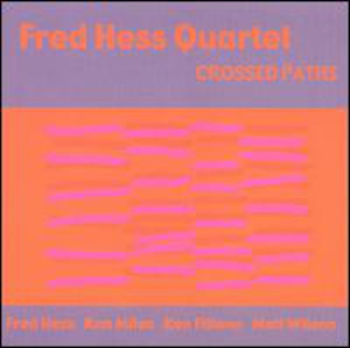 Fred Hess - Crossed Paths