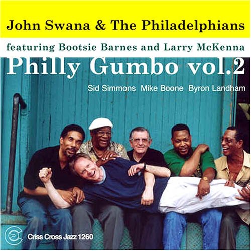 John Swana & the Philadelphians - Philly Gumbo 2
