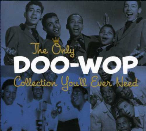Various Artists - The Only Doo-Wop Collection You'll Ever Need