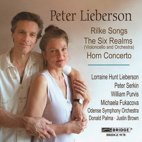 Peter Lieberson - Rilke Songs