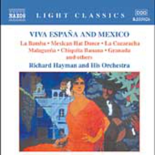 Richard Hayman & His Orchestra - Viva Espana & Mexico