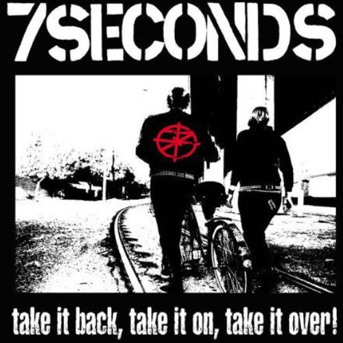 7 Seconds - Take It Back Take It on Take It Over
