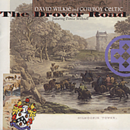 David Wilkie & Cowboy Celtic - Drover Road
