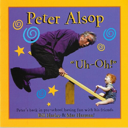Peter Alsop - Uh-Oh!