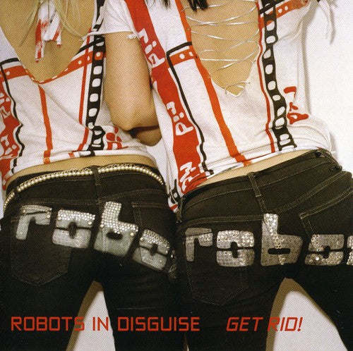 Robots in Disguise - Get Rid