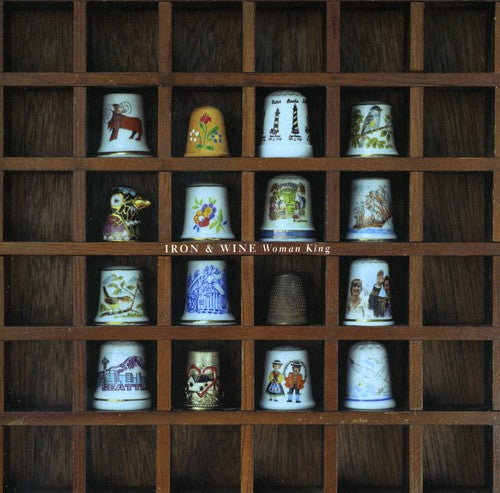 Iron & Wine - Woman King