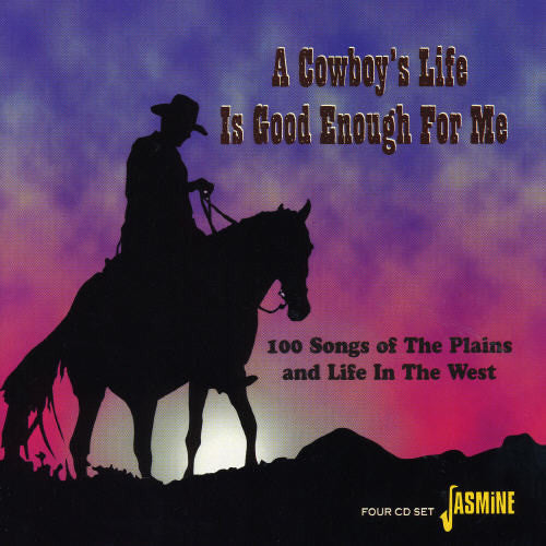 Various - Cowboy's Life Is Good Enough for Me / Various