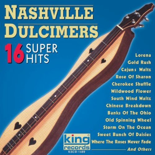 Nashville Dulcimers - 16 Super Hits