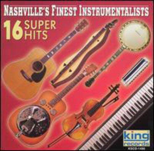 Nashville's Finest Instrumentalists - 16 Super Hits