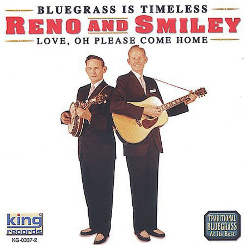 Reno & Smiley - Love Please Come Home