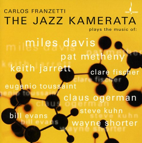 Carlos Franzetti - Jazz Kamerata