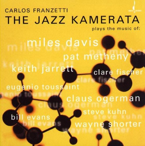 Carlos Franzetti - Jazz Kamerata