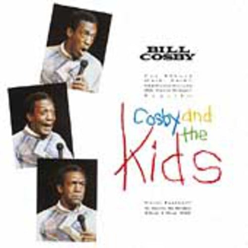 Bill Cosby - Cosby & the Kids
