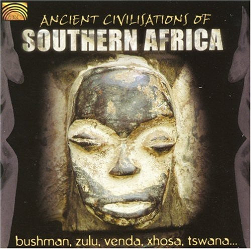 Various - Ancient Civilisations Of Southern Africa
