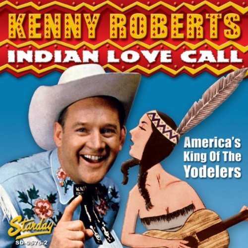 Kenny Roberts - Indian Love Call