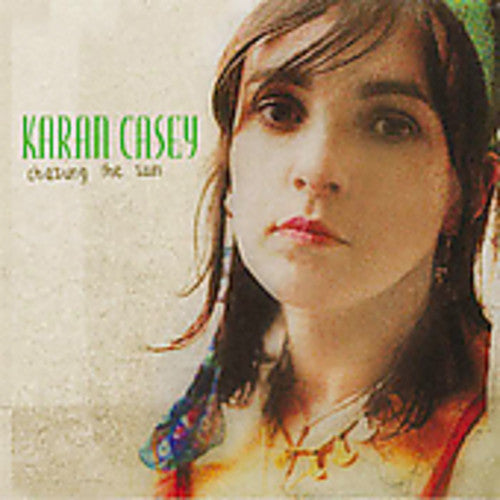 Karan Casey - Chasing the Sun