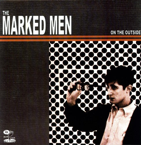 The Marked Men - On the Outside