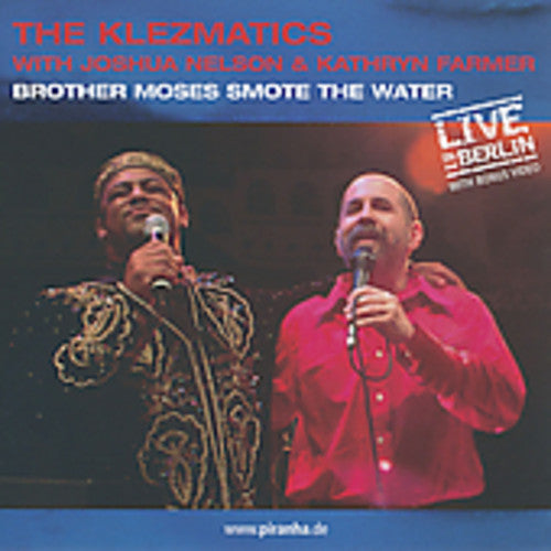 Klezmatics - Brother Moses Smote the Water