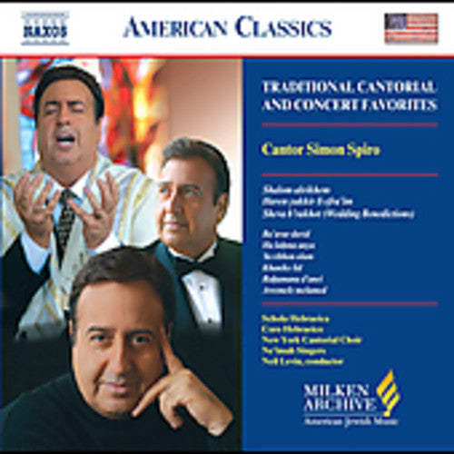 Schola Hebraeica/ Levin/ Spiro - Milken Arch American Jewish Music: Cantor Spiro