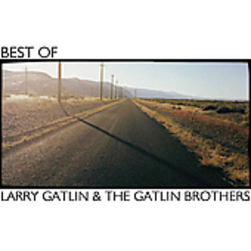 Larry Gatlin Gatlin Brothers - Best of