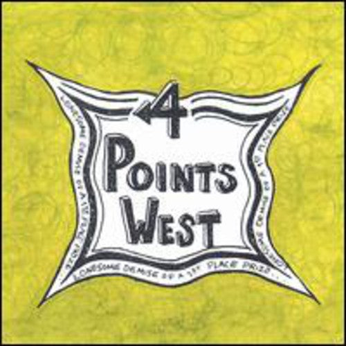 4 Points West - Lonesome Demise Of A First Place Prize
