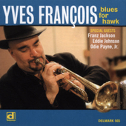 Yves Francois - Blues for Hawk